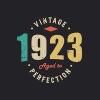 vintage 1923 envelhecido com perfeição. aniversário retrô vintage de 1923 vetor