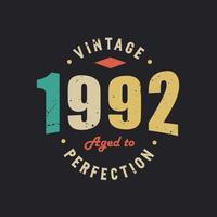 vintage 1992 envelhecido com perfeição. aniversário retrô vintage de 1992 vetor