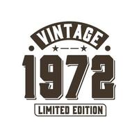 nascido em 1972 aniversário retro vintage, edição limitada vintage 1972 vetor