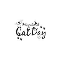 dia internacional do gato. logotipo de vetor desenhado à mão com tipografia de letras com patas de gato. ilustração com slogan para adesivo de cartaz de distintivo de banner de impressão de roupas