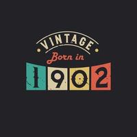 vintage nascido em 1902. aniversário retrô vintage de 1902 vetor