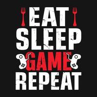 citações de jogos - coma repetição de jogo de sono - design de camiseta vetorial para amantes de jogos. vetor
