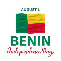 letras do dia da independência do benin com bandeira. feriado nacional comemora em 1º de agosto modelo vetorial fácil de editar para banner de pôster de tipografia, panfleto, adesivo, cartão de felicitações, cartão postal vetor