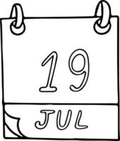 calendário desenhado à mão em estilo doodle. 19 de julho. dia, data. ícone, elemento de adesivo para design. planejamento, férias de negócios vetor