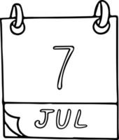 calendário desenhado à mão em estilo doodle. 7 de julho. dia, data. ícone, elemento de adesivo para design. planejamento, férias de negócios vetor