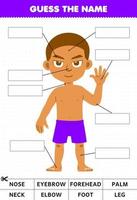 jogo de educação para crianças adivinhar o nome da planilha de anatomia de parte do corpo de menino bonito dos desenhos animados vetor