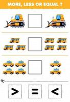 jogo de educação para crianças mais menos ou igual conte a quantidade de táxi de ônibus bulldozer de transporte amarelo dos desenhos animados, em seguida, corte e cole o sinal correto vetor
