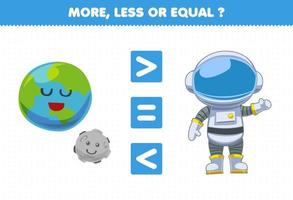 jogo de educação para crianças mais menos ou igual conte a quantidade de bonito desenho animado sistema solar planeta terra lua astronauta vetor
