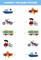 jogo de educação para crianças conectar a mesma imagem de transporte de desenho animado transatlântico motocicleta ônibus pedicab avião planilha imprimível vetor