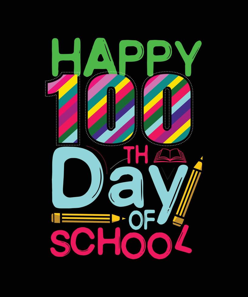 happy100th days of school. Torna a scuola t-shirt design, 100 giorni di design t-shirt tipografia scolastica. vettore