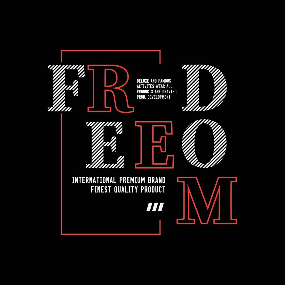 Freedom t-shirt e design di abbigliamento vettore