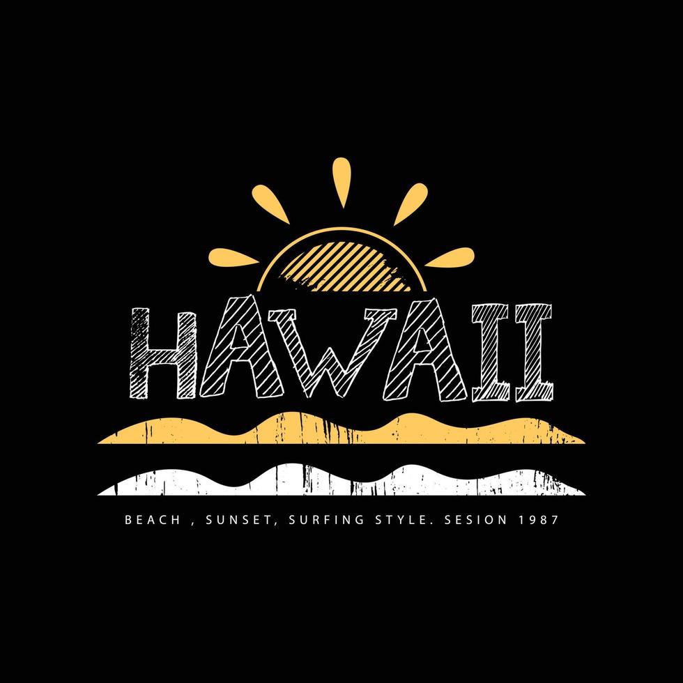 tipografia dell'illustrazione delle hawaii. perfetto per il design della maglietta vettore