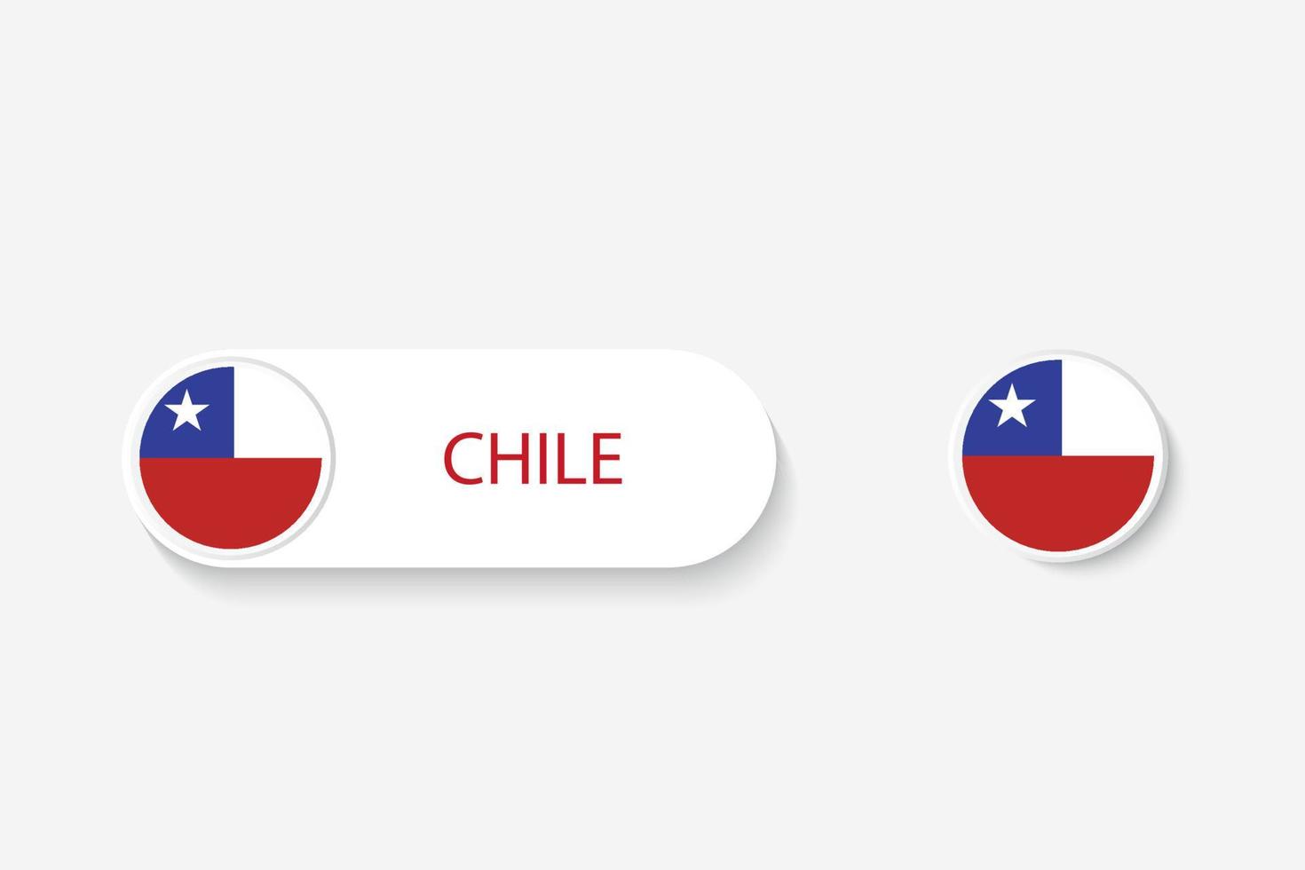 bandiera del pulsante del cile nell'illustrazione di forma ovale con la parola del cile. e pulsante bandiera Cile. vettore