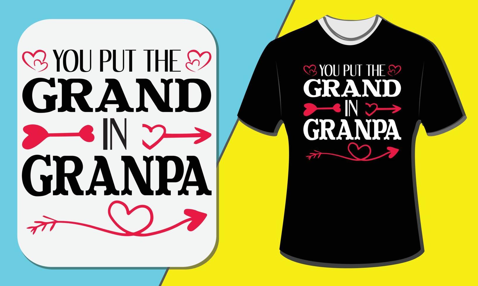 hai messo il nonno nel design di una t-shirt vettore