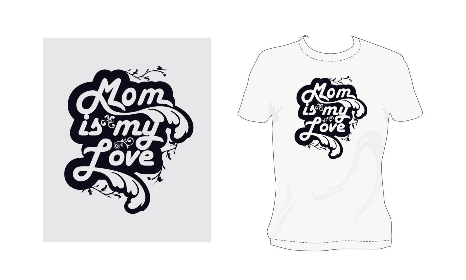 mamma è mio amore, La madre di giorno vettore arte modello maglietta design per il tuo attività commerciale
