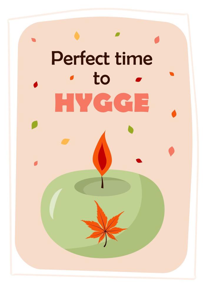 saluto carta con il giro candela e autunno le foglie. Perfetto tempo per hygge Citazione. Stampa come un' carta o un' accogliente manifesto. vettore