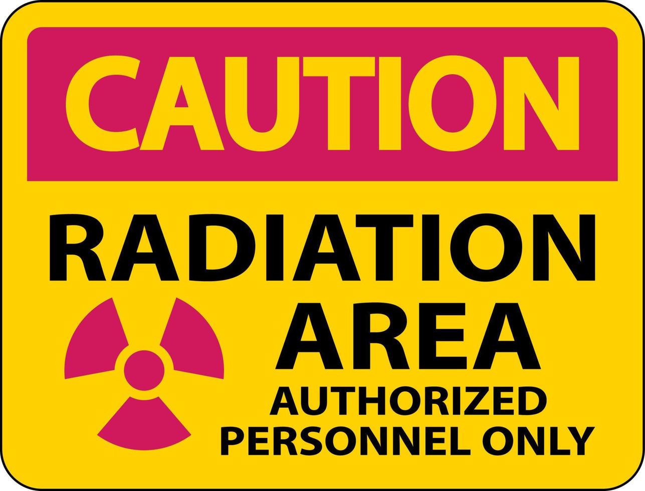 attenzione radiazione la zona autorizzato solo cartello su bianca sfondo vettore