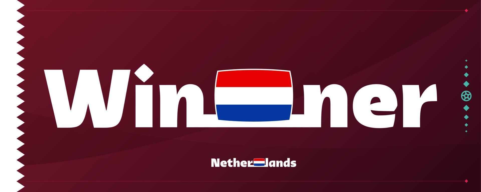 Olanda bandiera con vincitore slogan su calcio sfondo. mondo calcio 2022 torneo vettore illustrazione