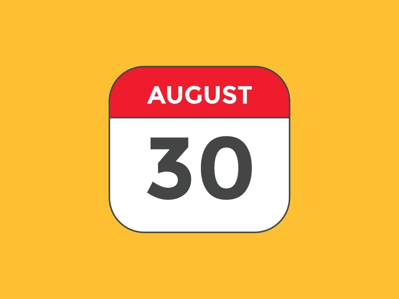agosto 30 calendario promemoria. 30 agosto quotidiano calendario icona modello. calendario 30 agosto icona design modello. vettore illustrazione