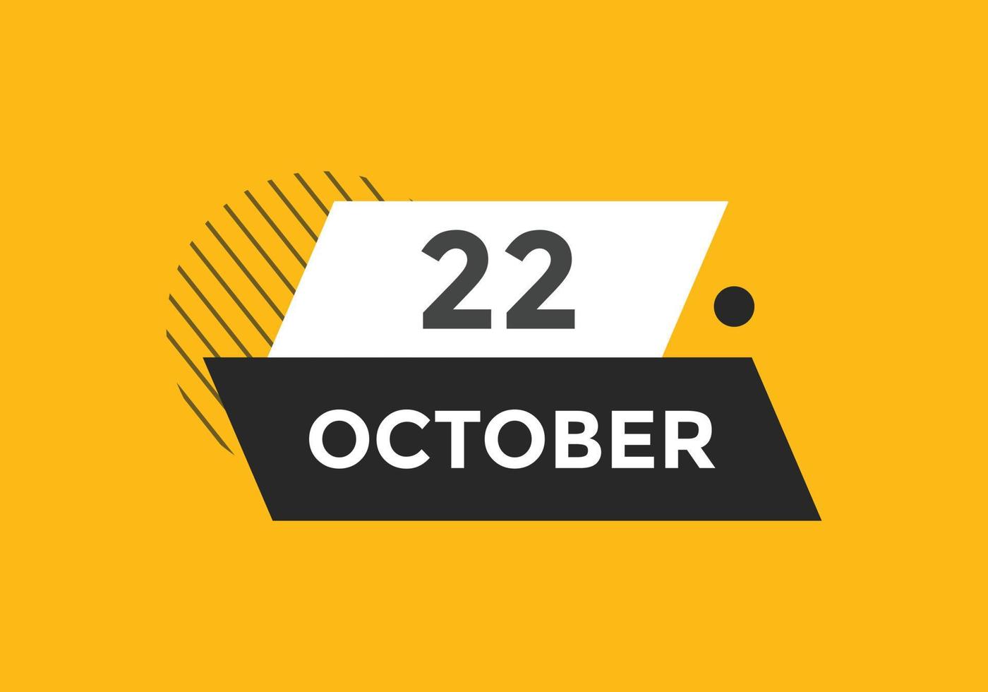 ottobre 22 calendario promemoria. 22 ottobre quotidiano calendario icona modello. calendario 22 ottobre icona design modello. vettore illustrazione