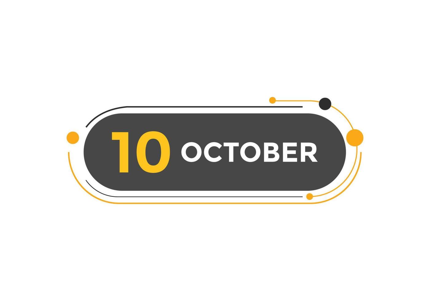 ottobre 10 calendario promemoria. 10 ° ottobre quotidiano calendario icona modello. calendario 10 ° ottobre icona design modello. vettore illustrazione