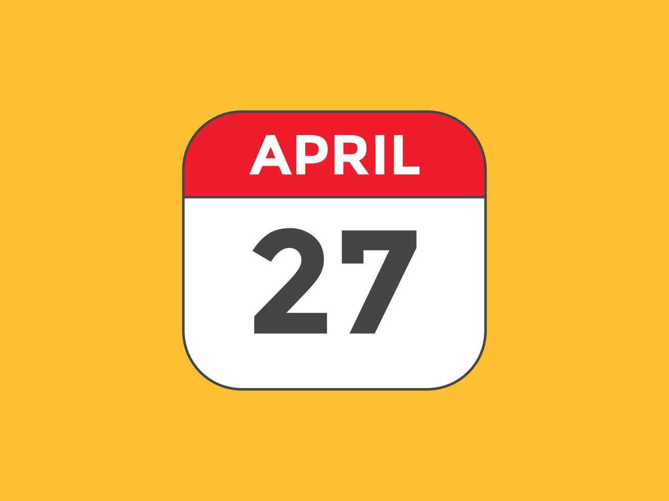 aprile 27 calendario promemoria. 27th aprile quotidiano calendario icona modello. calendario 27th aprile icona design modello. vettore illustrazione