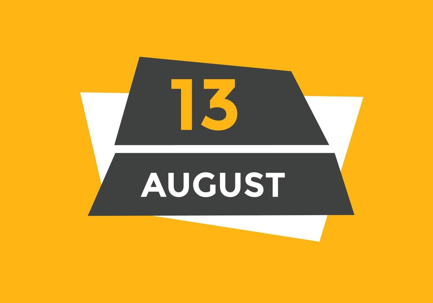 agosto 13 calendario promemoria. 13 ° agosto quotidiano calendario icona modello. calendario 13 ° agosto icona design modello. vettore illustrazione