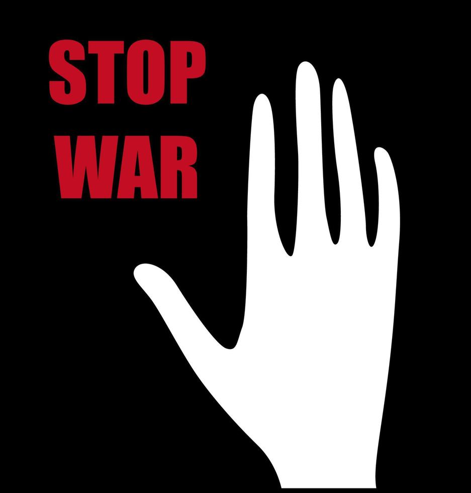 poster di stop war, segnale di allerta mano bianca, simbolo di pace, illustrazione vettoriale. vettore