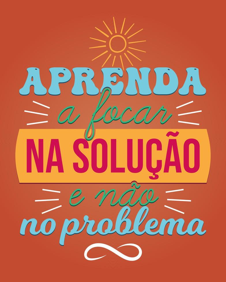 colorato brasiliano portoghese manifesto. traduzione - imparare per messa a fuoco su il soluzione, non il problema. vettore