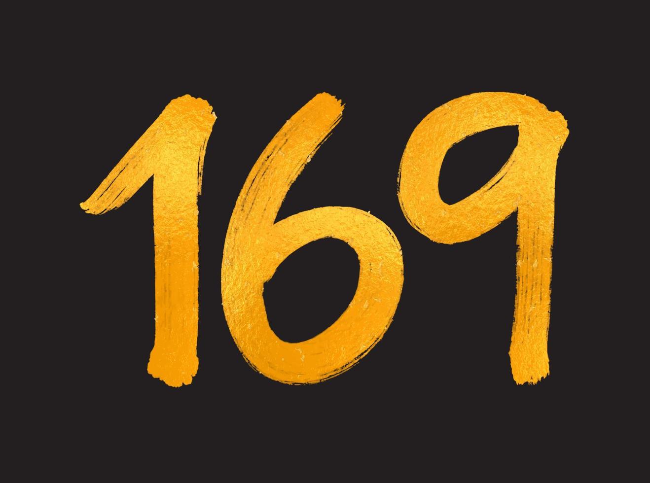 169 numero logo vettore illustrazione, 169 anni anniversario celebrazione vettore modello, 169° compleanno, oro lettering numeri spazzola disegno mano disegnato schizzo, numero logo design per Stampa, t camicia