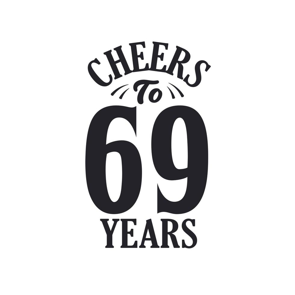 Festa di compleanno vintage di 69 anni, applausi a 69 anni vettore