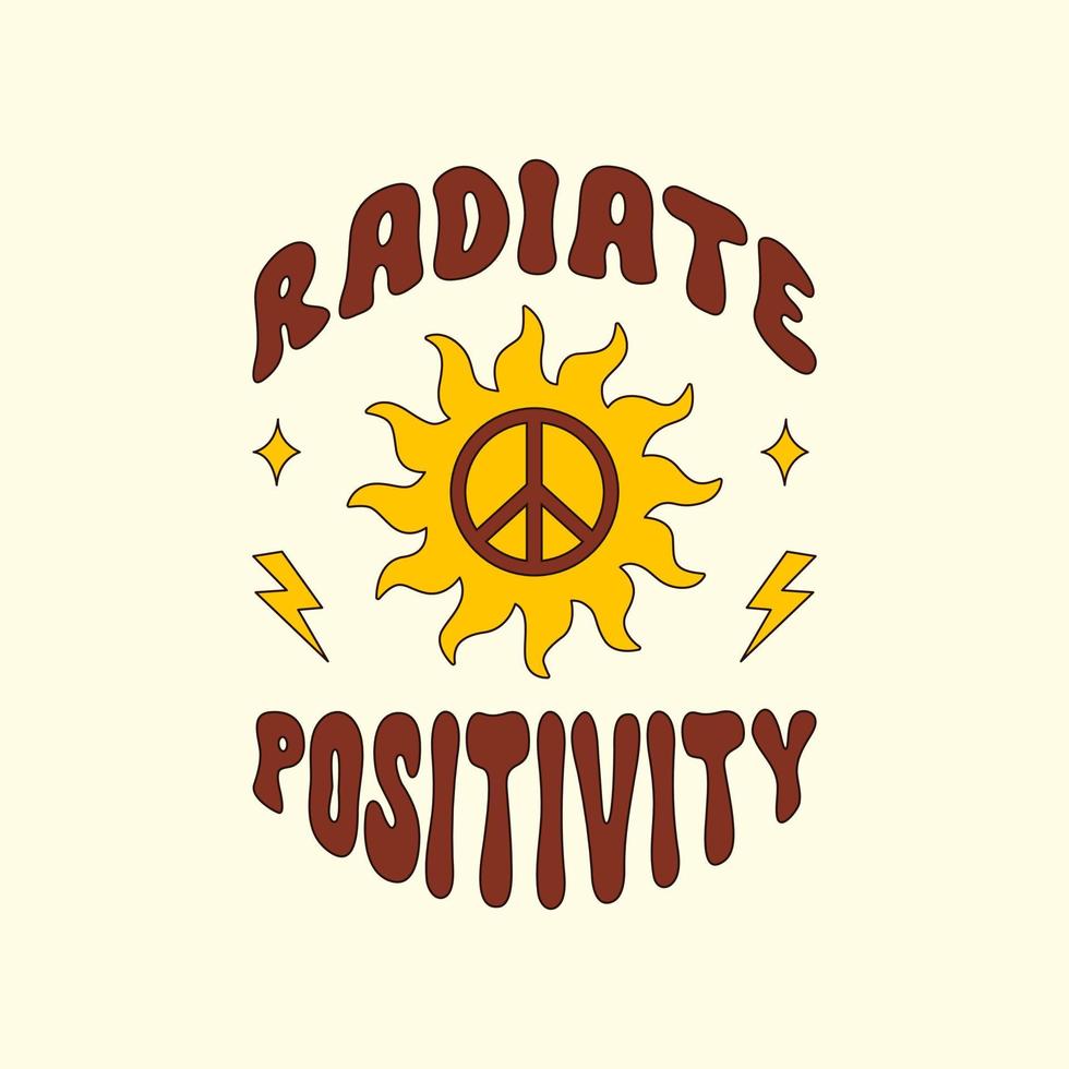 retrò Groovy ispirazione irradiare positività slogan con pace simbolo e sole nel stile anni '70, anni 80. di moda vettore illustrazione