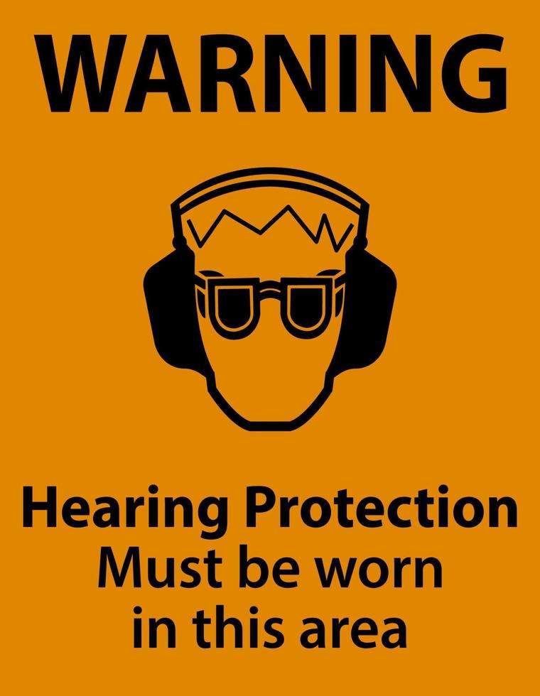 avvertimento udito protezione dovere essere logoro cartello su bianca sfondo vettore