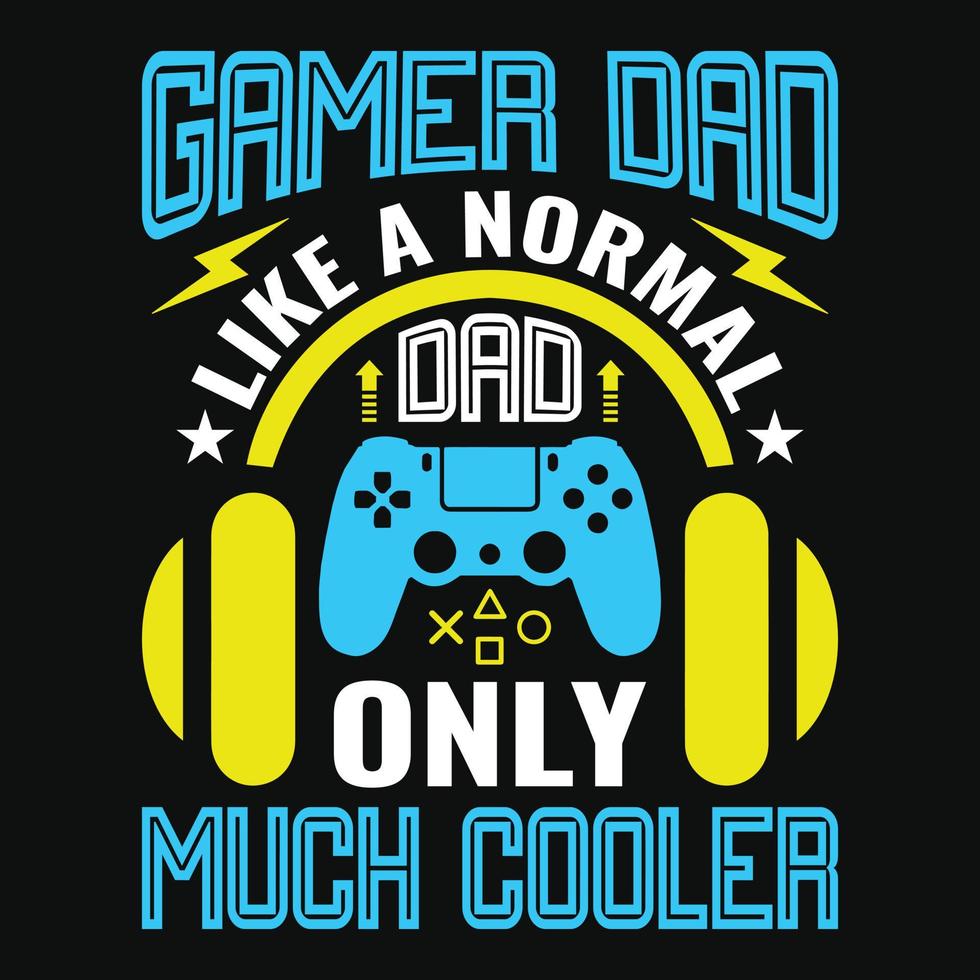 gamer papà piace un' normale papà solo tanto più fresco - padri giorno citazioni tipografico lettering vettore design