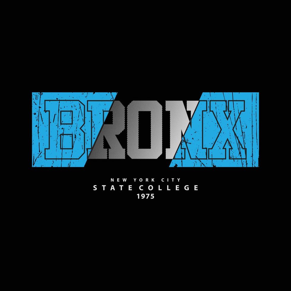tipografia dell'illustrazione del Bronx. perfetto per il design della maglietta vettore