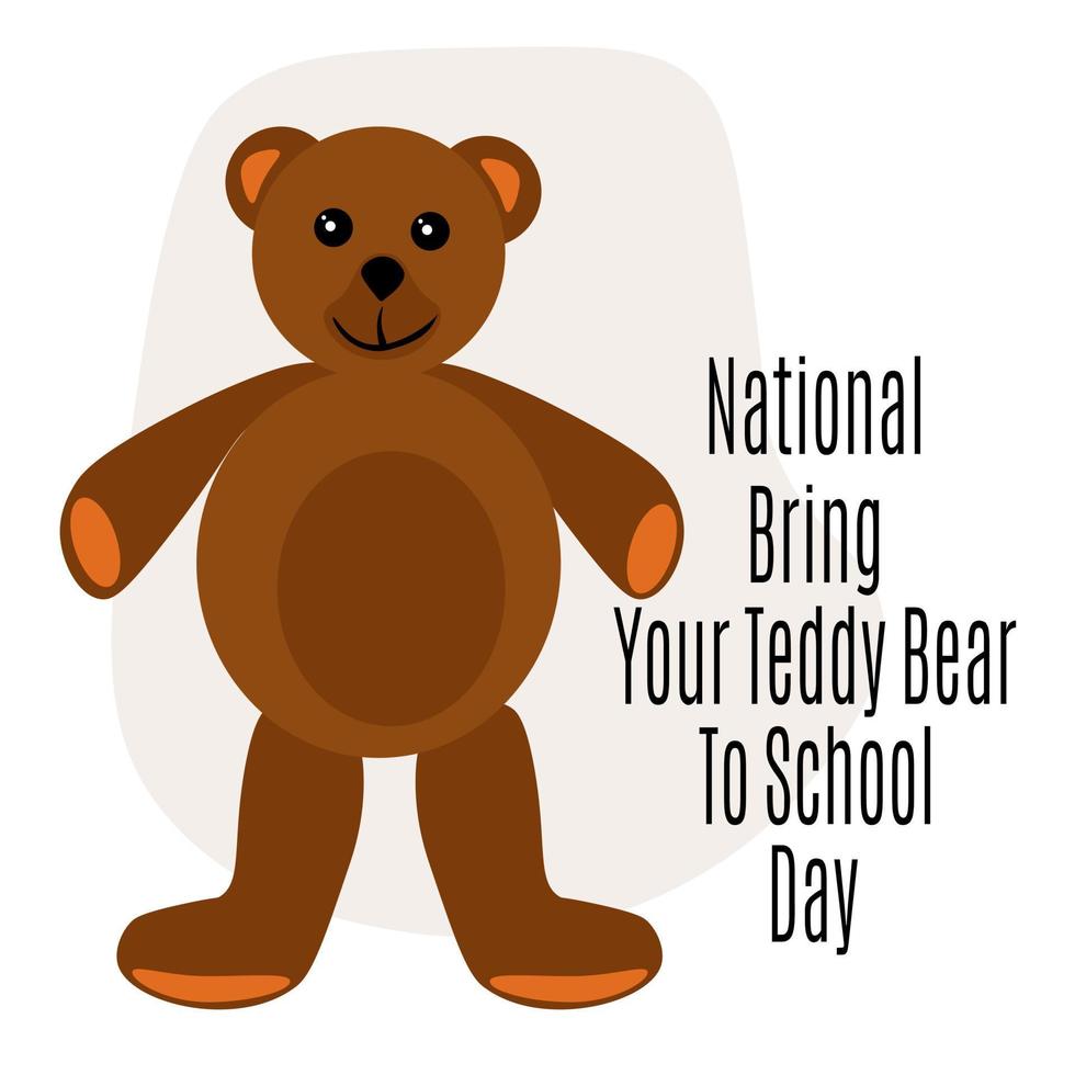 nazionale portare il tuo orsacchiotto orso per scuola giorno, idea per manifesto, striscione, aviatore o cartolina vettore