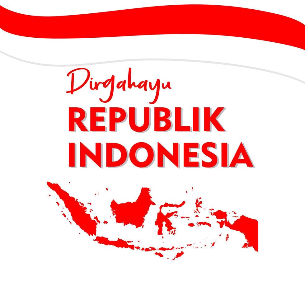 biglietto di auguri per la festa dell'indipendenza indonesiana con il concetto di pugno, bandiera indonesiana su bianco infuocato. dirgahayu significa longevità della repubblica dell'Indonesia. adatto per design, illustrazione, banner vettore