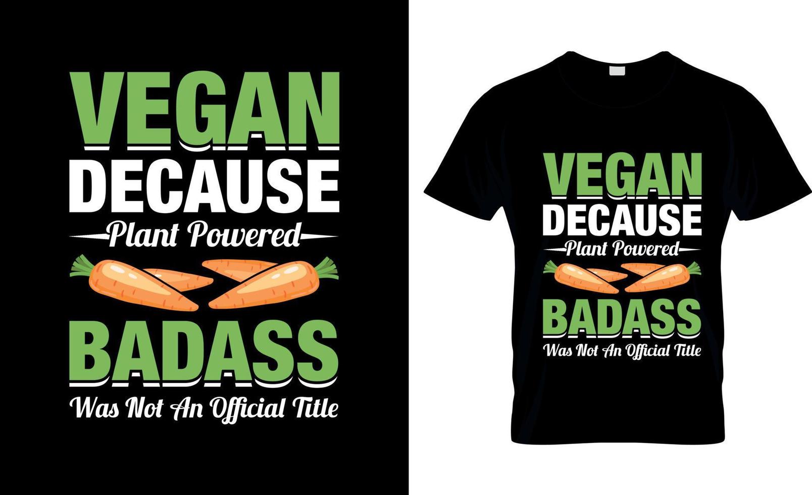 vegano maglietta disegno, vegano maglietta slogan e abbigliamento disegno, vegano tipografia, vegano vettore, vegano illustrazione vettore