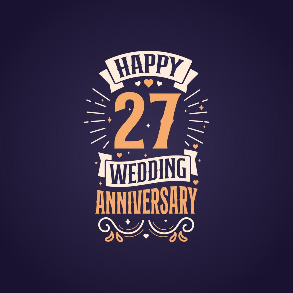 contento 27th nozze anniversario citazione lettering design. 27 anni anniversario celebrazione tipografia design. vettore