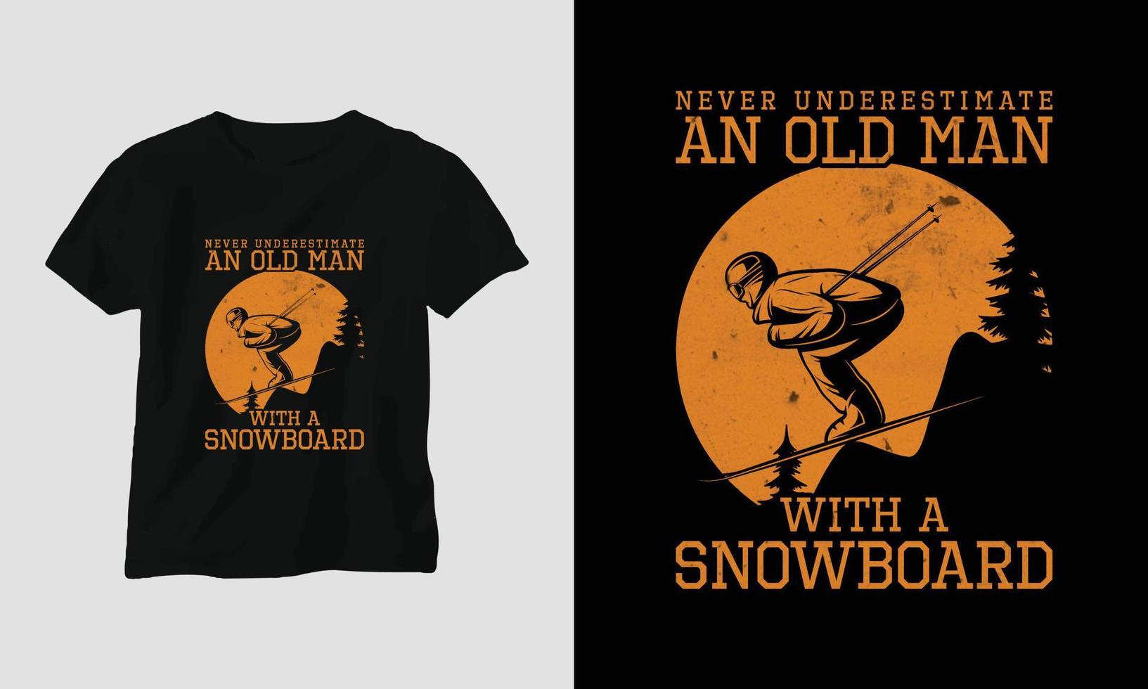mai sottovalutare un vecchio uomo con un' Snowboard maglietta design con montagne, Snowboard e retrò stile vettore
