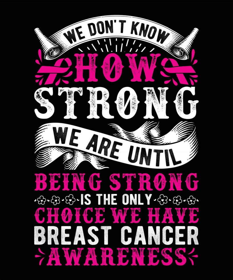 Seno cancro consapevolezza rosa ragazza citazione tipografia camicia design vettore