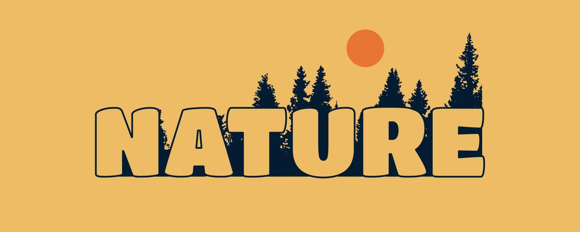 natura lettera con pini albero su sfondo design uso per maglietta, etichetta, e altro uso vettore