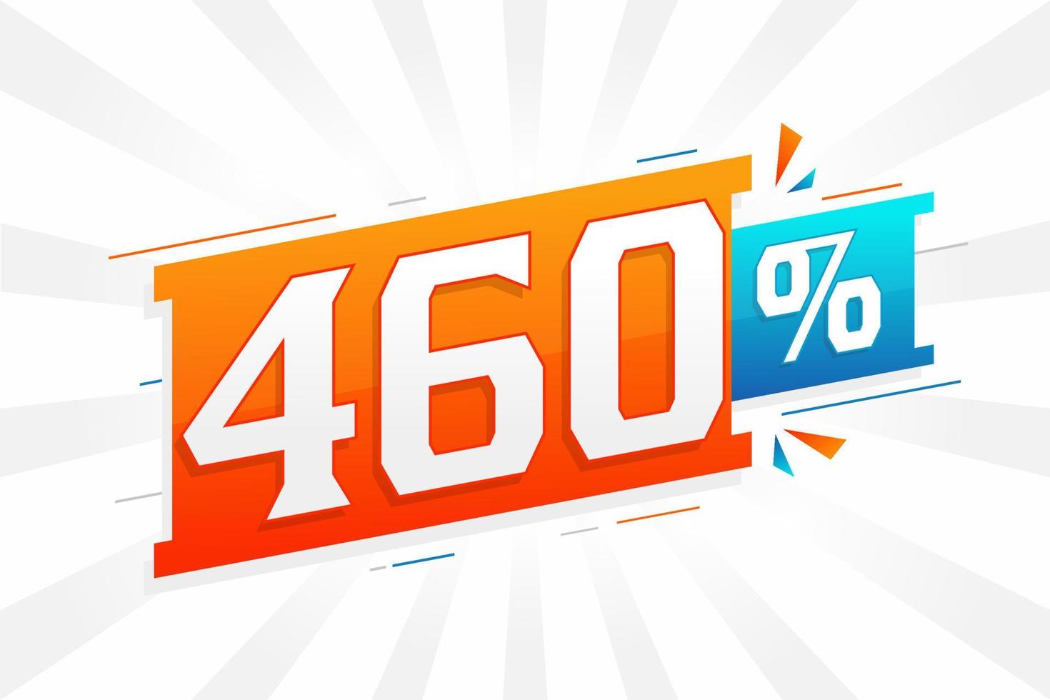 460 sconto marketing bandiera promozione. 460 per cento i saldi promozionale design. vettore