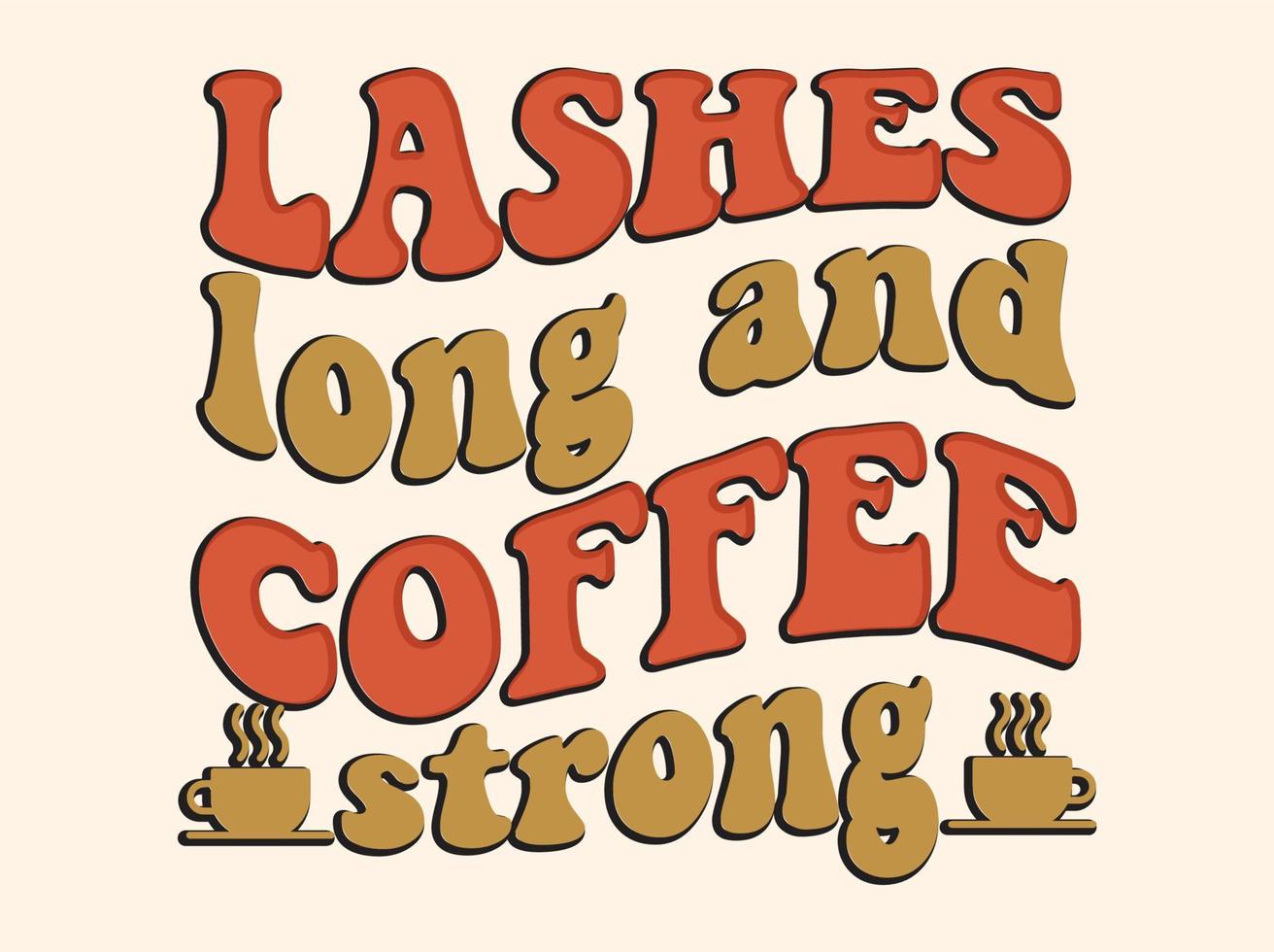 di moda caffè maglietta disegno, Vintage ▾ tipografia e lettering arte, retrò slogan vettore