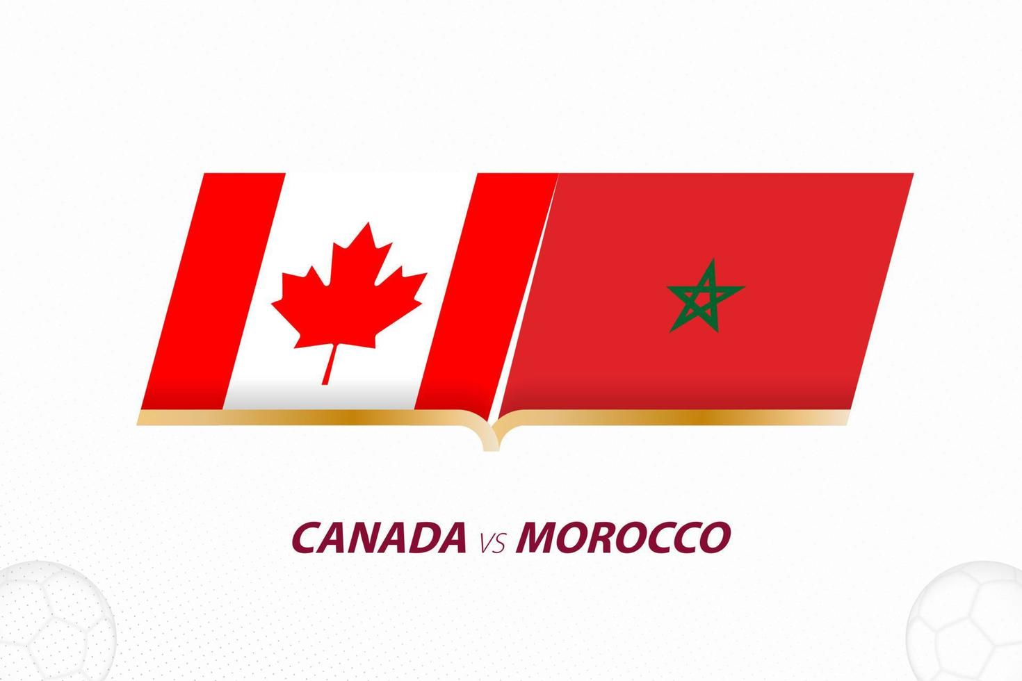 Canada vs Marocco nel calcio concorrenza, gruppo un. contro icona su calcio sfondo. vettore