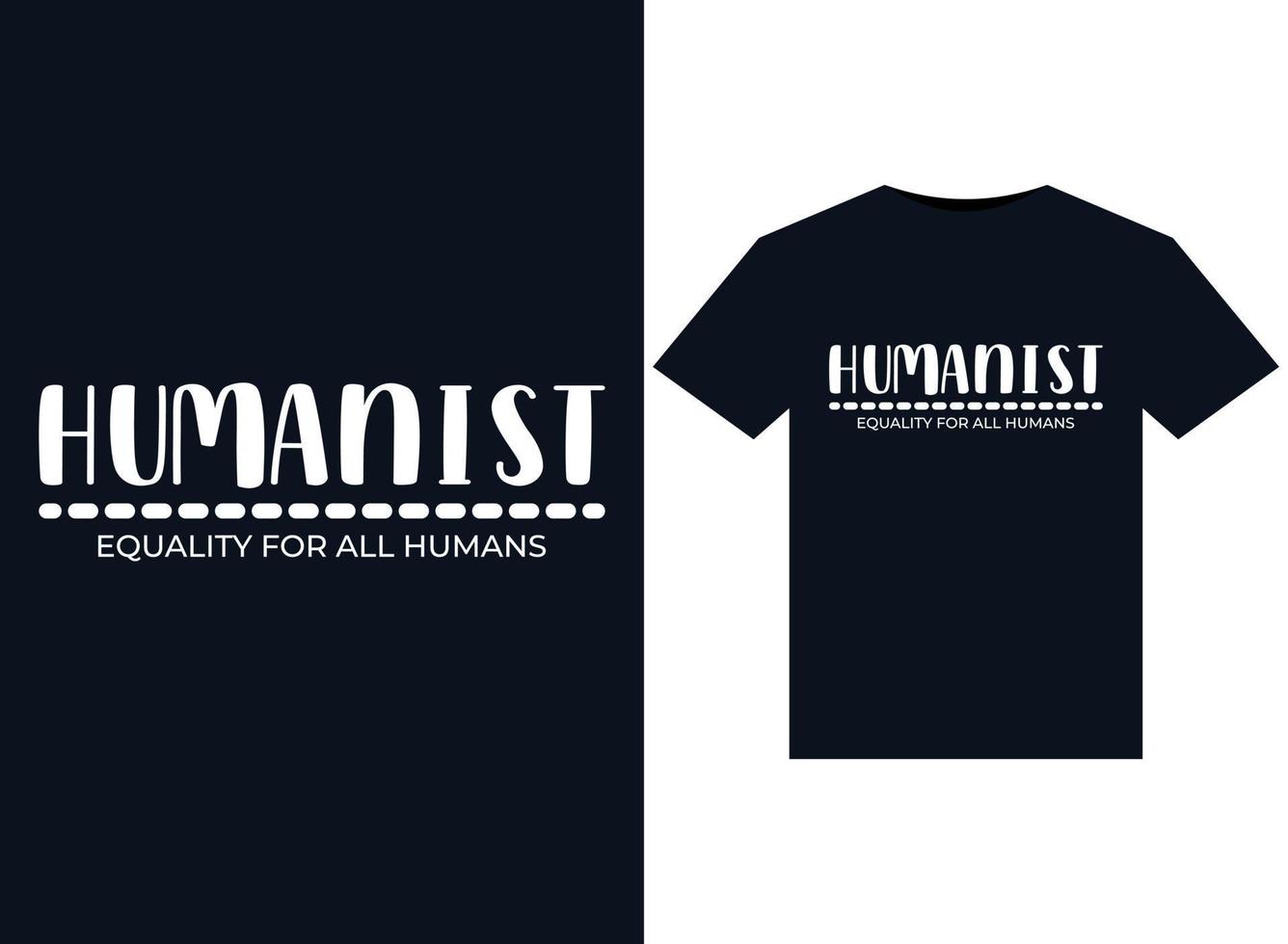 umanista uguaglianza per tutti gli esseri umani illustrazioni per pronti per la stampa magliette design vettore