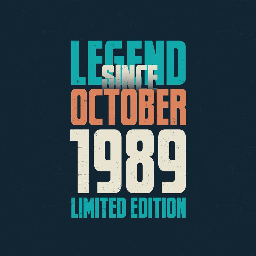 leggenda da ottobre 1989 Vintage ▾ compleanno tipografia design. Nato nel il mese di ottobre 1989 compleanno citazione vettore