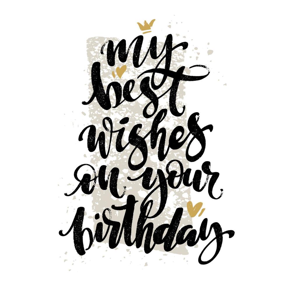 mio migliore auguri su il tuo compleanno spazzola mano scritte, su bianca strutturato spazzola ictus sfondo con corona e cuori. vettore tipografia illustrazione.