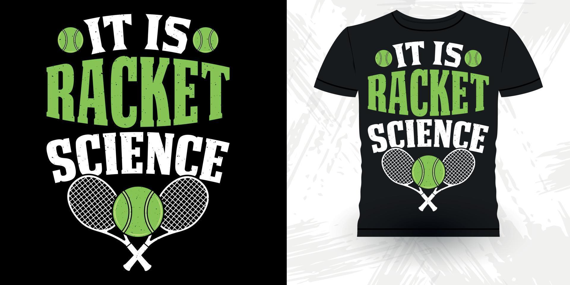 esso è racchetta scienza divertente tennis Giocatori retrò Vintage ▾ tennis maglietta design vettore