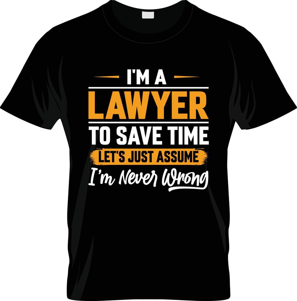 avvocato maglietta disegno, avvocato maglietta slogan e abbigliamento disegno, avvocato tipografia, avvocato vettore, avvocato illustrazione vettore
